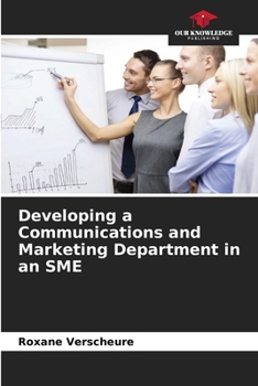 Paperback Developing a Communications and Marketing Department in an SME Book