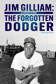 Paperback Jim Gilliam: The Forgotten Dodger Book