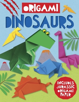 Paperback Dinosaur Origami: Includes Jurassic Origami Paper Book