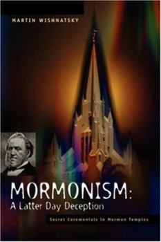 Paperback Mormonism: A Latter Day Deception Book