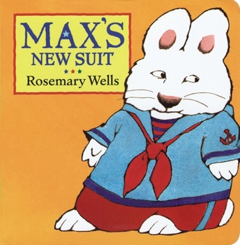 Max's New Suit (Max and Ruby) - Book  of the Max and Ruby