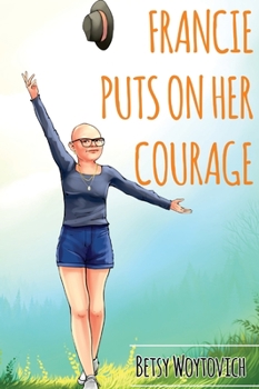 Hardcover Francie Puts On Her Courage Book