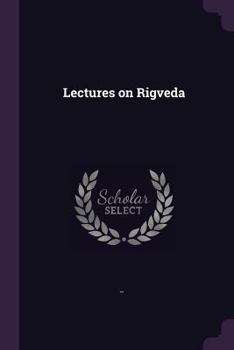 Paperback Lectures on Rigveda Book