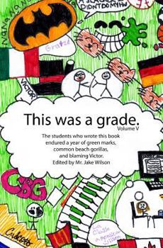 Paperback This was a grade.: On enduring a year of green marks. Book