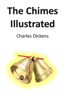 Paperback The Chimes Illustrated Book