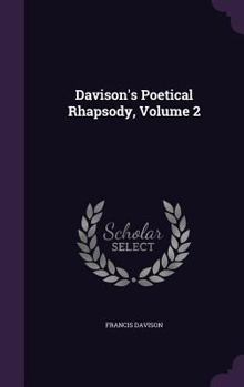 Hardcover Davison's Poetical Rhapsody, Volume 2 Book