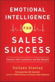 Paperback Emotional Intelligence for Sales Success: Connect with Customers and Get Results Book