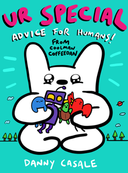 Paperback Ur Special: Advice for Humans from Coolman Coffeedan Book