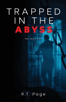 Paperback Trapped in the Abyss: No way out Book