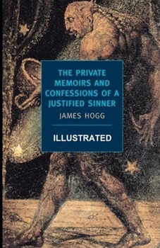 Paperback The Private Memoirs and Confessions of a Justified Sinner Illustrated Book
