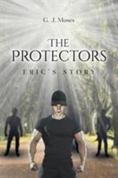 Paperback The Protectors: Eric's Story Book
