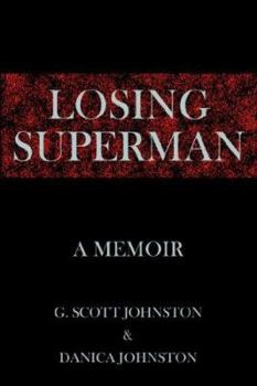 Paperback Losing Superman: A Memoir Book