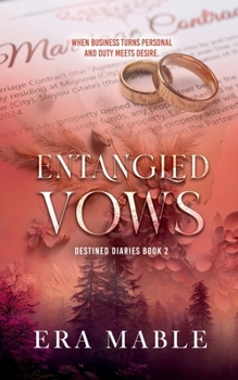 Paperback Entangled Vows: Destined Diaries Book 2 Book