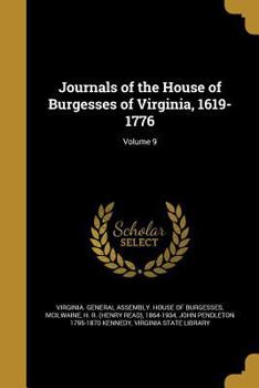 Paperback Journals of the House of Burgesses of Virginia, 1619-1776; Volume 9 Book