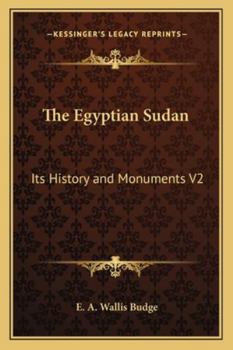 Paperback The Egyptian Sudan: Its History and Monuments V2 Book