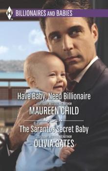 Mass Market Paperback Have Baby, Need Billionaire and the Sarantos Secret Baby: An Anthology Book