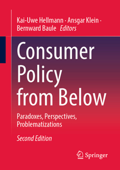 Paperback Consumer Policy from Below: Paradoxes, Perspectives, Problematizations Book