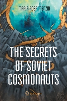 Paperback The Secrets of Soviet Cosmonauts Book