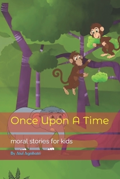 Paperback Once Upon A Time: moral stories for kids Book