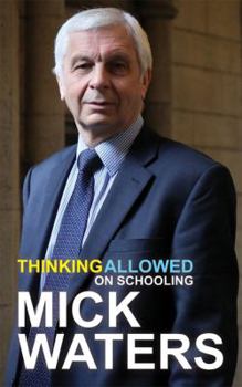 Paperback Thinking Allowed: On Schooling Book