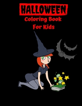 Paperback Halloween Coloring Book For Kids: Fun For All Ages Young and Old Book