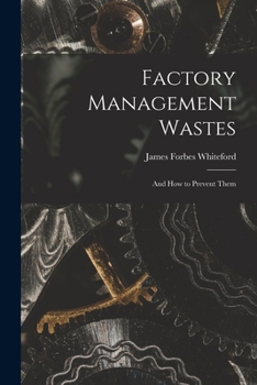 Paperback Factory Management Wastes: and How to Prevent Them Book