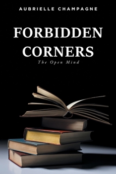 Paperback Forbidden Corners (The Open Mind) Book