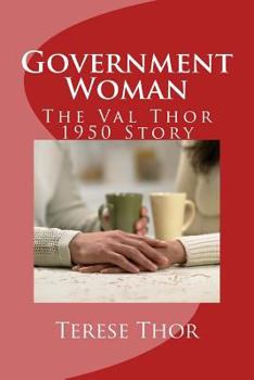 Paperback Government Woman: The Val Thor 1950 Story Book