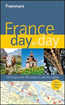 Paperback Frommer's France Day by Day [With Fold-Out Map] Book