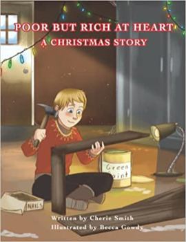 Paperback Poor But Rich At Heart: A Christmas Story Book