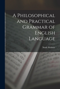 Paperback A Philosophical and Practical Grammar of English Language Book