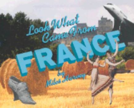 Paperback Look What Came from France Book