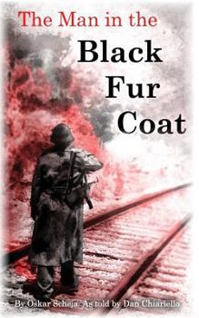 Paperback The Man in the Black Fur Coat: A Soldier's Adventures on the Eastern Front Book