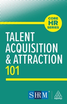 Paperback Talent Acquisition and Attraction 101 Book