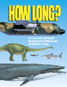 Hardcover How Long? How Tall? How Fast? How Big? - How Long? (How Tall? How Long? How Fast? How Big?) Book