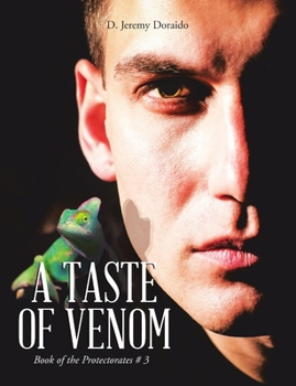 Paperback A Taste of Venom: Book of the Protectorates # 3 Book