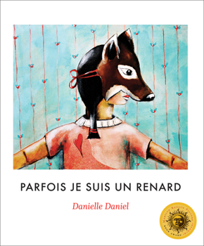 Paperback Parfois Je Suis Un Renard [French] Book