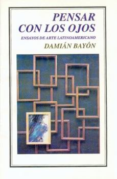 Paperback Pensar con los ojos (Spanish Edition) [Spanish] Book