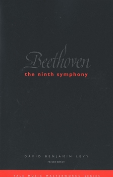 Paperback Beethoven: The Ninth Symphony: Revised Edition Book