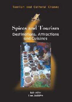 Paperback Spices and Tourism: Destinations, Attractions and Cuisines Book