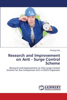 Paperback Research and Improvement on Anti - Surge Control Scheme Book