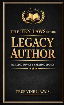 Paperback The Ten LAWS of the Legacy Author Book