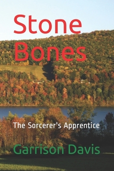 Stone Bones: The Sorcerer's Apprentice