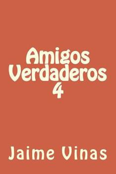 Paperback Amigos Verdaderos 4 [Spanish] Book