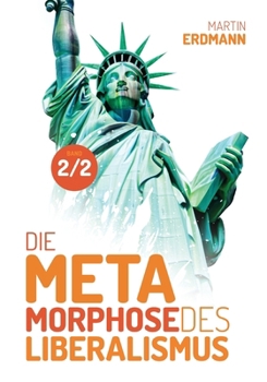 Paperback Die Metamorphose des Liberalismus [German] Book