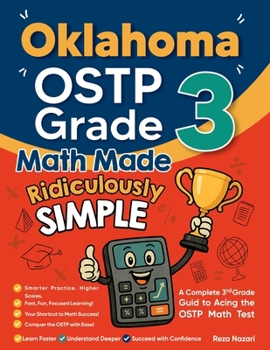 Paperback Oklahoma OSTP Grade 3 Math Made Ridiculously Simple Book
