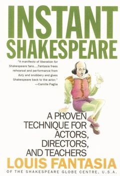 Paperback Instant Shakespeare: A Proven Technique for Actors, Directors, and Teachers Book