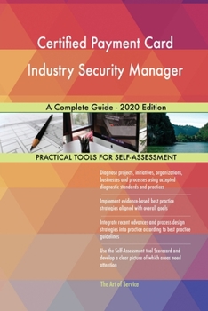 Paperback Certified Payment Card Industry Security Manager A Complete Guide - 2020 Edition Book