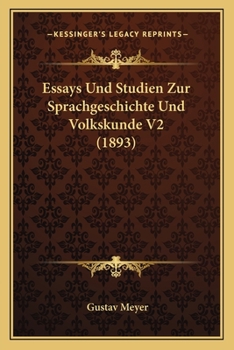 Paperback Essays Und Studien Zur Sprachgeschichte Und Volkskunde V2 (1893) [German] Book