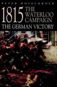 Paperback 1815: The Waterloo Campaign: From Waterloo to the Fall of Napoleon Book